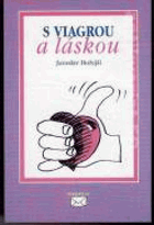 S viagrou a láskou