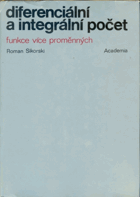 Diferenciální a integrální počet. Funkce více proměnných