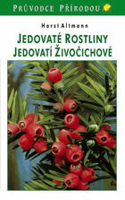 Jedovaté rostliny, jedovatí živočichové