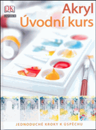 Akryl - úvodní kurs