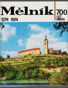 Mělník - 700 let města (1274-1974)