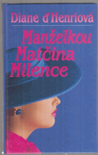 Manželkou matčina milence