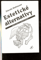 Estetické alternativy - jazyk vědy a jazyk poezie