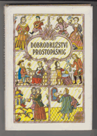 Dobrodružství prostopášnic aneb Kratochvílná skládání ze svaté Rusi-mátušky