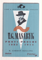 T. G. Masaryk - proti proudu 1882-1914
