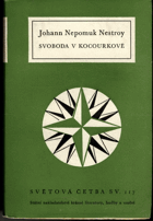Svoboda v Kocourkově - Dřívější poměry