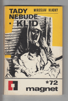 Tady nebude klid