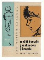 O dětech jednou jinak aneb sedmý světadíl