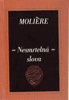 Nesmrtelná slova - Les mots immortels