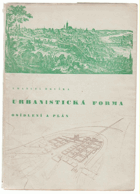 Urbanistická forma - Osídlení a plán