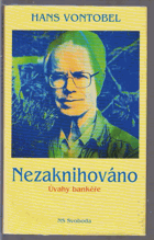 Nezaknihováno - úvahy bankéře