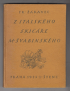 Z italského skicáře M. Švabinského