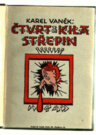 Čtvrt kila střepin - kniha druhá věcí a věciček z let 1924-25