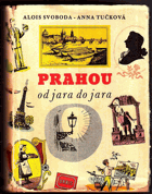 Prahou od jara do jara