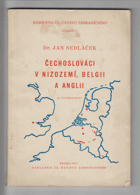 Čechoslováci v Nizozemí, Belgii a Anglii