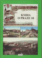Kniha o Praze 10 STRAŠNICE, VRŠOVICE...
