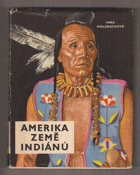 Amerika, země Indiánů