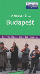Budapešť - to nejlepší