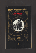 Bylo hůř a lidi nechválili