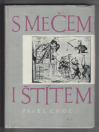 S mečem i štítem - české raně feudální vojenství