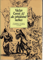 Až do předsíně nebes - čtrnáct studií o baroku našem i cizím