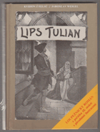 Lips Tulian. Nejobávanější náčelník lupičů. Historický román
