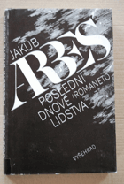 Poslední dnové lidstva. Romaneto