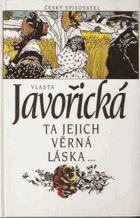 Ta jejich věrná láska... (poslední ratolest)