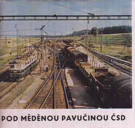 Pod měděnou pavučinou ČSD