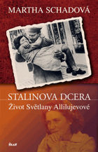 Stalinova dcera - život Světlany Allilujevové