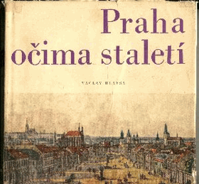 Praha očima staletí. Pražské veduty 1483-1870