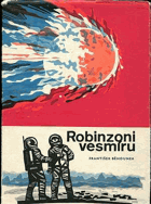 Robinzoni vesmíru - vědeckofantastický román BEZ PŘEBALU