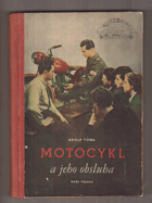 Motocykl a jeho obsluha DESKY POŠKOZENÉ OD VLHKOSTI!