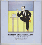 Německý umělecký plakát. Část I. Mnichov z přelomu století (1890-1914)