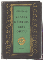 Zkazky o šesteru cest osudu