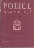 Police nad Metují - Město a okolí - Turistický průvodce