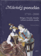 Míšeňský porcelán - Böttger, Höroldt, Kändler - vybraní modeléři, značky 1710-2000