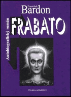 FRABATO autobiografický román