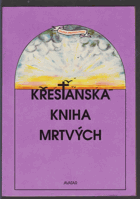Stužka spravedlivosti, aneb, Křesťanská kniha mrtvých, pocházející z Etiopie