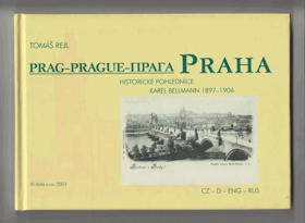 Praha - historické pohlednice. Prag - historische Ansichtskarten. Prague - early postcards. Praga ...