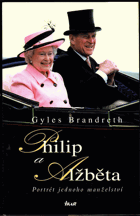 Philip a Alžběta - portrét jednoho manželství
