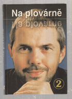 Na plovárně - z televizních rozhovorů Marka Ebena 2