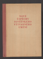 Nové úspěchy sovětského výtvarného umění - Všesvazová umělecká výstava 1950