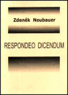 Respondeo dicendum - autosborník k desátému výročí padesátých narozenin
