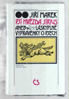 Psí hvězda Sírius, aneb, Láskyplné vyprávěnky o psech