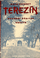 Malá pevnost Terezín - národní hřbitov - ghetto
