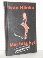 Můj táta byl - cenzurováno