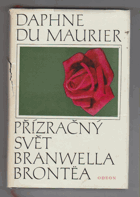 Přízračný svět Branwella Brontëa