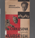 CIRKUS Cirkusová dynastie Kludských - reportáž dvou týdnů