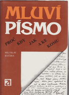 Mluví písmo - proč, kdy, jak a ke komu GRAFOLOGIE